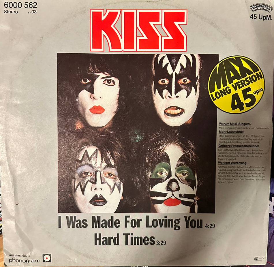KISS - I Was Made For Loving You/Hard Times - 12” German Pressing *USED*