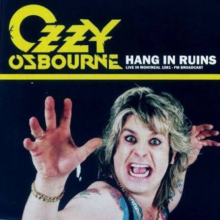 Ozzy Osbourne - Hang In Ruins Montreal 1981 - Black Vinyl