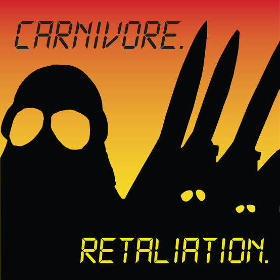 Carnivore - Retaliation: Deluxe Edition- 2LP Yellow/Red & Black Splatter Vinyl Gatefold