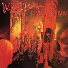W.A.S.P. - Live…In The Raw - 2LP Gatefold And Bonus Tracks