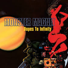 Monster Magnet - Dopes To Infinity - 2LP Gatefold