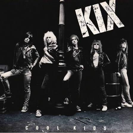 Kix - Cool Kids - Limited Edition Cool White Vinyl
