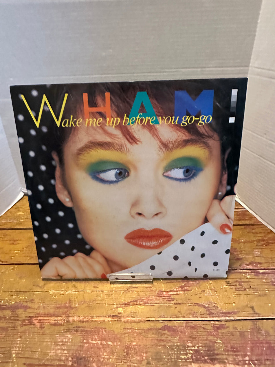 (Used) Wham! - Wake Me Up Before You Go-Go - 12” Single