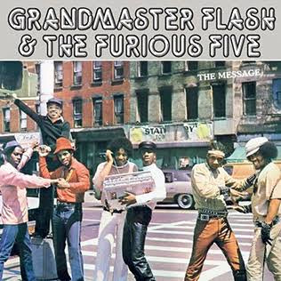 Grandmaster Flash and the Furious Five - The Message