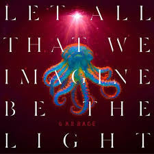 Garbage - Let All That We Imagine Be The Light - Neon Orange Vinyl - Gatefold