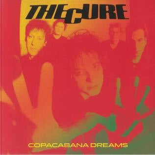The Cure - Copacabana Dreams Live 1996 - 2LP  Colored Vinyl