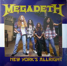 Megadeth - New York’s Alright - Black Vinyl
