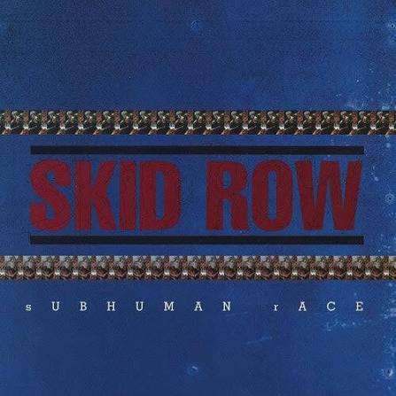 Skid Row - Subhuman Race - 2LP 180g